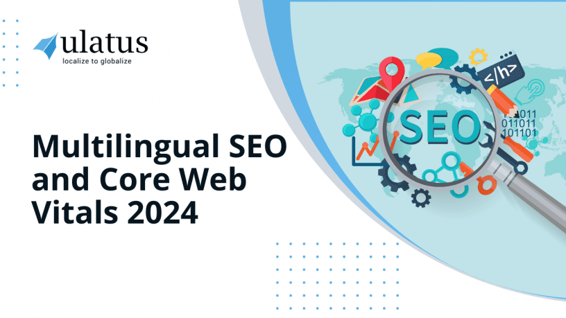 Multilingual SEO and Core Web Vitals 2024