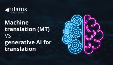 Machine Translation (MT) vs. Generative AI Translation