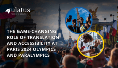 The Game-Changing Role of Translation and Accessibility at Paris 2024 Olympics and Paralympics