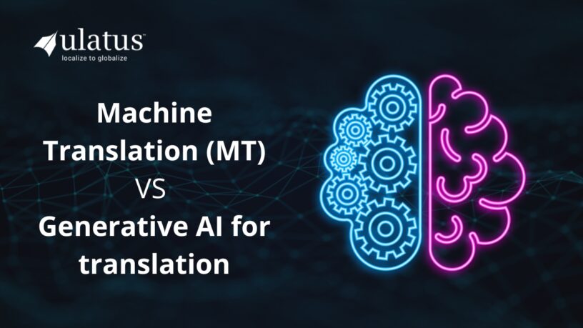 Machine Translation (MT) vs. Generative AI Translation