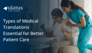 Types of Medical Translations Essential for Better Patient Care