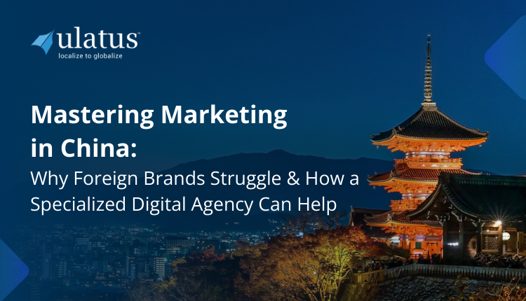 Mastering Marketing in China Why Foreign Brands Struggle & How a Specialized Digital Agency Can Help