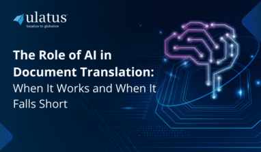 The Role of AI in Document Translation When It Works and When It Falls Short