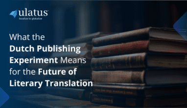 What the Dutch Publishing Experiment Means for the Future of Literary Translation